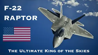 F-22 Raptor : The Ultimate King of the Skies | Lockheed Martin