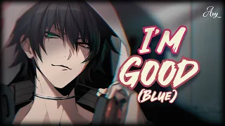 Nightcore - I'm Good ( Blue ) 「Male Version」