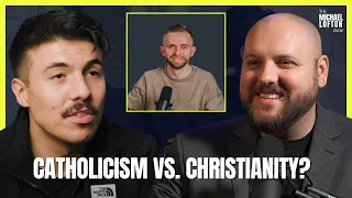 Catholicism vs. Christianity REFUTED w/ Voice of Reason