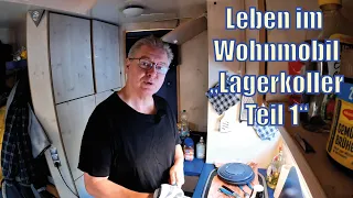 leben im Wohnmobil "Lagerkoller Teil 1"