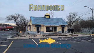 Abandoned Long John Silver's - Easton, PA