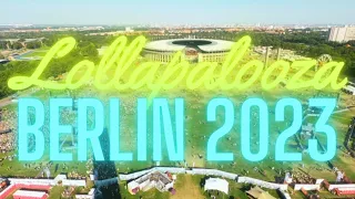 Lollapalooza Berlin / Saturday, September 9th, 2023