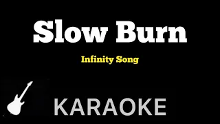 Infinity Song - Slow Burn | Karaoke Guitar Instrumental