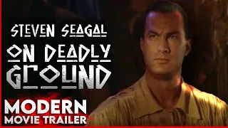 On Deadly Ground Steven Seagal Modern Trailer Revamp
