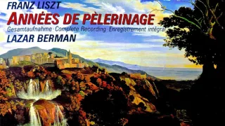 Liszt - Années de Pèlerinage_Complete / Presentation + New Mastering (Century's rec. : Lazar Berman)