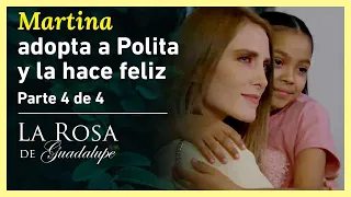 La Rosa de Guadalupe 4/4: Martina rescata a Polita | Galletitas para el corazón