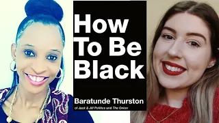 How to be Black by Baratunde Thurston || Racial Justice