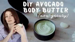 DIY avocado body butter - easy recipe!