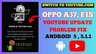 switch to youtube.com | oppo A37, F1s Youtube Update problem Fix