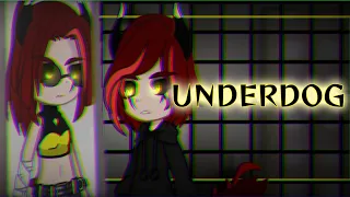 клип || Underdog || gacha club