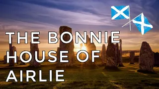 ♫ Scottish Music - The Bonnie House of Airlie ♫