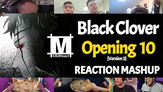 Black Clover Opening 10 Version 3 | Reaction Mashup