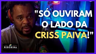 MARCELO MARROM COMENTA SOBRE A SEPARAÇÃO DA CRISS PAIVA E DAVI MANSOUR | REBOBINA CORTES