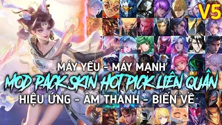 Mod Pack 70 Skin Hot Pick Liên Quân V5 Sau Update Full Hiệu Ứng Cực Xịn Mùa 1 - (2024) | Sơn Mod AOV