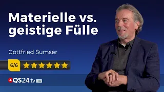 Geistige Fülle erfahren | Gottfried Sumser | NaturMEDIZIN | QS24 Gesundheitsfernsehen