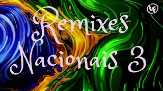 Remixes Nacionais Vol.3 -  by DjLeandroFreire