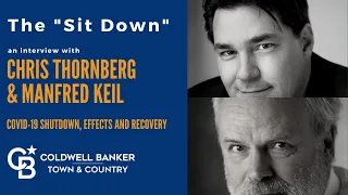 Sit Down with Chris Thornberg and Manfred Keil. COVID Shutdown, effects and recovery.