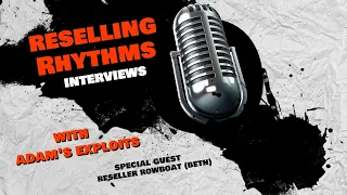 Reselling Rhythms- Special Guest Reseller Rowboat (Beth)