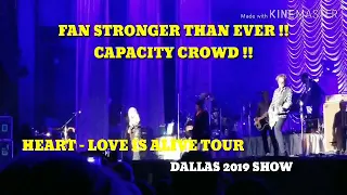 Heart, "Magic Man, Love Alive" Love Is Alive Tour , Dallas 2019
