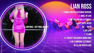 Lian Ross Greatest Hits 2023   Pop Music Mix   Top 10 Hits Of All Time