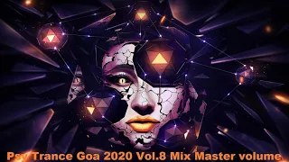 Psy Trance Goa 2020 Vol 8 Mix Master volume