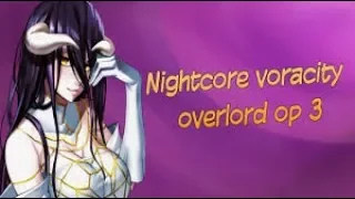 Nightcore VORACITY by MYTH＆ROID Full 「Overlord op 3」