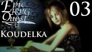 Epic RPG Quest - Koudelka 003