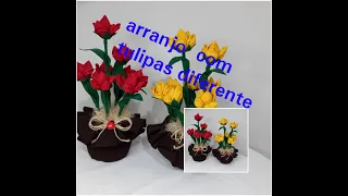 arranjo com tulipas diferente muito facil de fazer