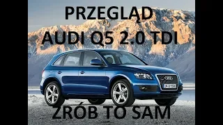 Audi Q5 2.0 TDI - wymiana oleju i filtrów