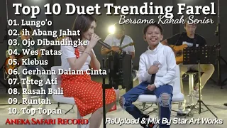 Album Top 10 Duet Trending Farel Bersama Kakak Senior Music Video