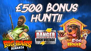 HUGE £500 BONUS HUNT!!