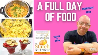 A Full Day of FOOD - Easy Weight Loss Meals for Starch Solution.