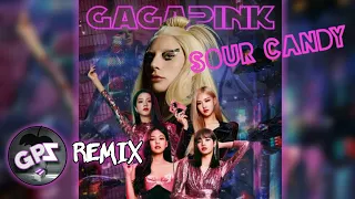 Lady Gaga, BLACKPINK - Sour Candy (GAPZ Remix)