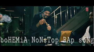 boHeMiA NoNsTop rAp soNgs