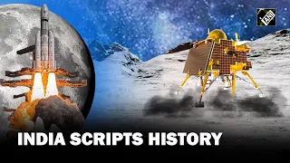 "India is on the moon" : ISRO scripts history as Chandrayaan-3 lands safely, country celebrates