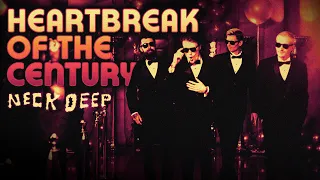 Neck Deep - Heartbreak Of The Century (Official Music Video)
