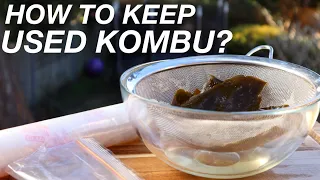 [Kombu Reuse] How to store used kombu / 使用済み昆布の保存方法