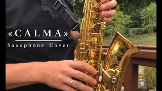 Calma - Saxophone Cover