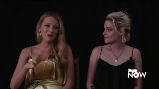 Kristen Stewart and Blake Lively on Working with WA