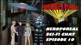 Forbidden Planet (1956) | Nerdporeal Sci-Fi Chat #10