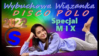 Wybuchowa Wiązanka Nowości Disco Polo   - Specjal Mix (( Mixed by $@nD3R )) 2022