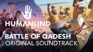 HUMANKIND™ Original Soundtrack - Battle of Qadesh by Arnaud Roy