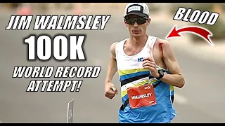 JIM WALMSLEY'S UNBELIEVABLE 100 KILOMETER WORLD RECORD ATTEMPT - ABSOLUTELY EPIC!