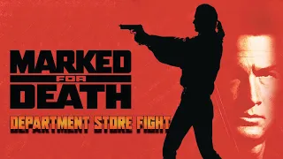 Marked for Death Store Fight Scene