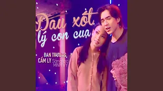 Đan Trường x Cẩm Ly | Đau Xót Lý Con Cua