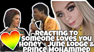 Reacting to Someone Loves You Honey - June Lodge & Prince Mohammed