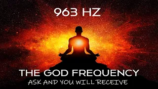 🎧 963 Hz The God Frequency Solfeggio Music | Manifest All You Desire | Ask the Universe and Receive