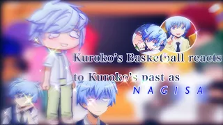 Kuroko No Basketball react to Kuroko’s past as Nagisa from AC | spoilers | 1/1 amane ♡