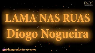 Samba-Okê - Diogo Nogueira - Lama nas Ruas - Karaokê
