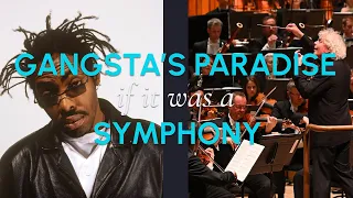 Coolio - Gangsta's Paradise if it was a SYMPHONY